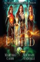 Magic United - Witches of Pressler Street, Book 5 (Unabridged) - Michael Anderle 