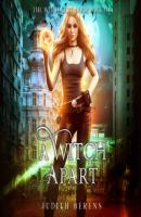 A Witch Apart (Unabridged) - Michael Anderle 