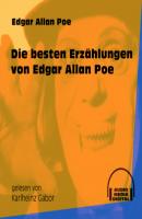 Die besten Erzählungen Edgar Allan Poe (Ungekürzt) - Эдгар Аллан По 