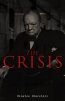 The Crisis - Winston Churchill 