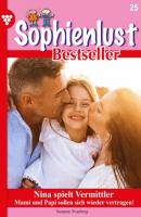 Sophienlust Bestseller 25 – Familienroman - Susanne Svanberg Sophienlust Bestseller