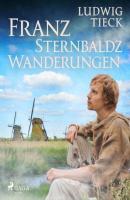 Franz Sternbalds Wanderungen - Ludwig Tieck 