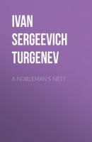 A Nobleman's Nest - Ivan Sergeevich Turgenev 
