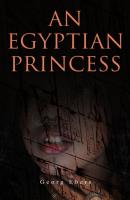An Egyptian Princess - Georg Ebers 