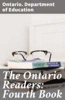 The Ontario Readers: Fourth Book - Ontario. Department of Education 