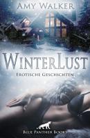 WinterLust | Erotische Geschichten - Amy Walker Erotik Geschichten