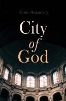 City of God - Saint Bishop of Hippo Augustine 