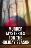 Murder Mysteries for the Holiday Season - Джером К. Джером 