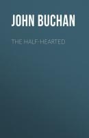 The Half-Hearted - Buchan John 