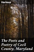 The Poets and Poetry of Cecil County, Maryland - Various 