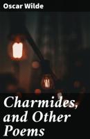 Charmides, and Other Poems - Oscar Wilde 