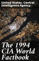The 1994 CIA World Factbook - United States. Central Intelligence Agency 