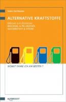 Alternative Kraftstoffe - Sven Geitmann 