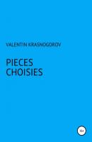 Pièces choisies - Valentin Krasnogorov 