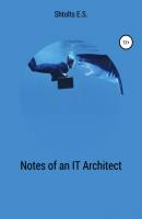 Notes of an IT Architect - Eugeny Shtoltc 