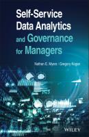 Self-Service Data Analytics and Governance for Managers - Nathan E. Myers 