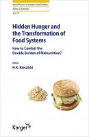 Hidden Hunger and the Transformation of Food Systems - Группа авторов World Review of Nutrition and Dietetics