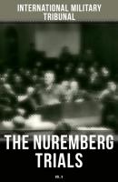 The Nuremberg Trials (Vol.9) - International Military Tribunal 