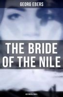 The Bride of the Nile (Historical Novel) - Georg Ebers 