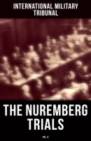The Nuremberg Trials (Vol.8) - International Military Tribunal 