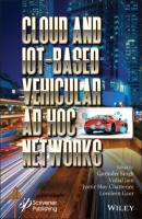 Cloud and IoT-Based Vehicular Ad Hoc Networks - Группа авторов 