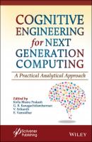 Cognitive Engineering for Next Generation Computing - Группа авторов 