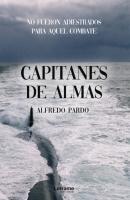 Capitanes de almas - Alfredo Pardo 