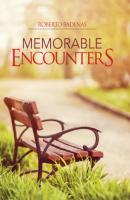 Memorable Encounters - Roberto Badenas 