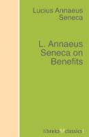 L. Annaeus Seneca on Benefits - Луций Анней Сенека 