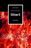 Elitism II. Socialist - Almaz Braev 