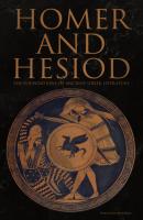 Homer and Hesiod: The Foundations of Ancient Greek Literature - Homer 