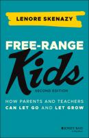 Free-Range Kids - Lenore Skenazy 