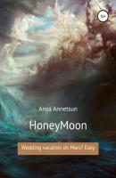 Honeymoon - Anya Annetsun 