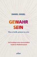 GEWAHR SEIN - Daniel Siegel 