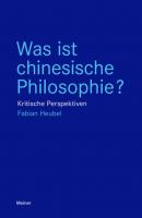 Was ist chinesische Philosophie? - Fabian Heubel Blaue Reihe