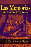 Las Memorias de Sherlock Holmes - Arthur Conan Doyle 