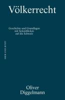 Völkerrecht - Oliver Diggelmann KONTEXT / Reihe zu staatspolitischen Themen