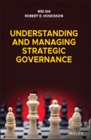 Understanding and Managing Strategic Governance - Wei Shi 